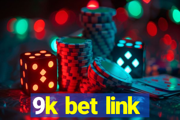 9k bet link